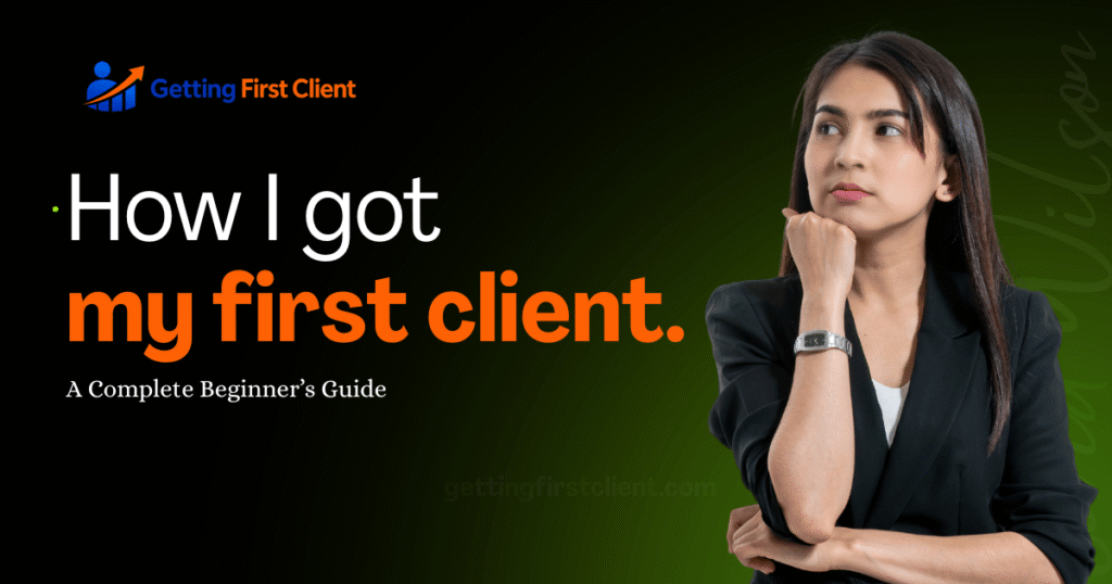 Lady holding chin with hand thinking how to get first client in 2026